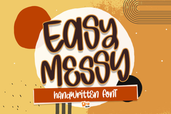 Easy Messy: A Quirky Handwritten Font