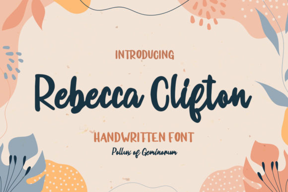 Rebecca Clifton: A Luxurious Script Font
