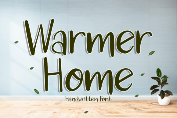 Warmer Home Font for Business