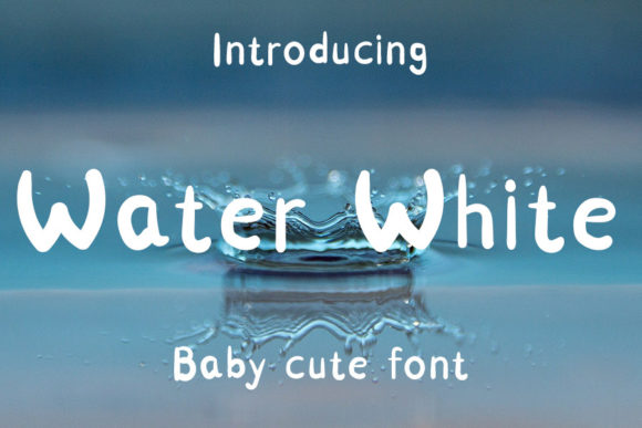 Water White: A Handwritten Font for Creative Makers